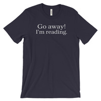 Go Away, I'm Reading Unisex short sleeve t-shirt - Thumbnail 2