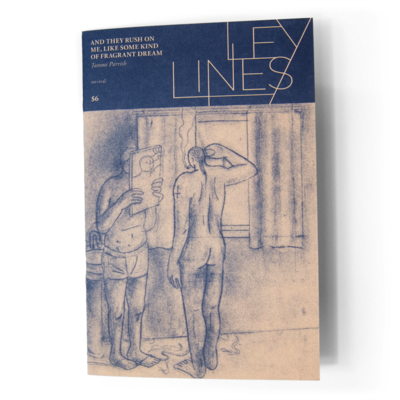 And they rush on me, like some kind of fragrant dream by tommi parrish (ley lines no.10)