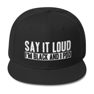 I'm Black And I Pod - Wool Blend Snapback
