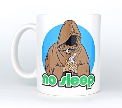 No Sleep - Coffee Mug
