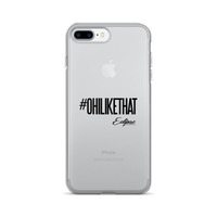 #OhiLikeThat iPhone 7/7 Plus Case  - Thumbnail 1