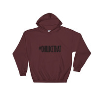 #OhiLikeThat logo Hooded Sweatshirt - Thumbnail 14