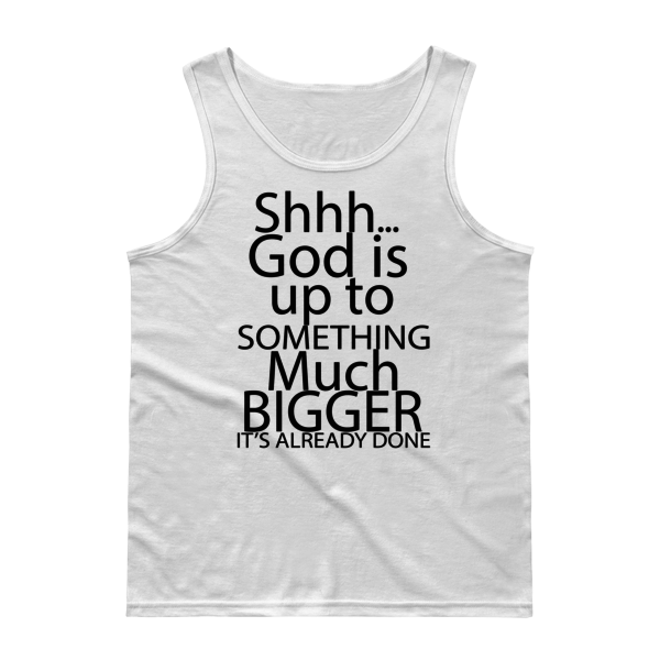 "It's Already Done" Men's Tank Top