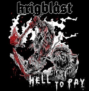 Krigblast - hell to pay 7-inch