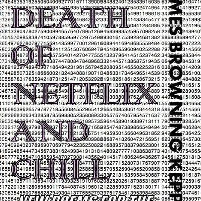 The death of netflix and chill - james browning kepple