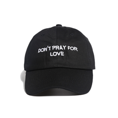 Don't pray for love cap