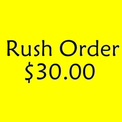 Rush Order Fee