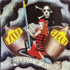 Extra Stout - Result of Alcohol (CD)