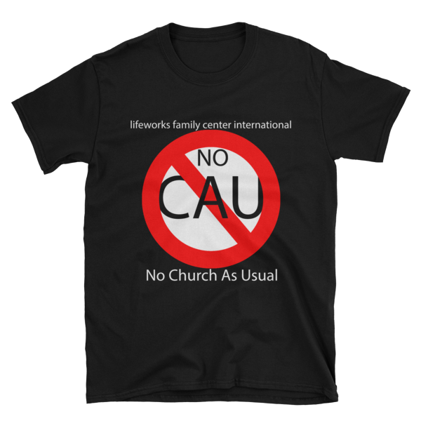 NO CAU Unisex T-Shirt