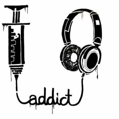 Music is my drug!