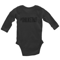 #OhiLikeThat Infant Long Sleeve Bodysuit - Thumbnail 1