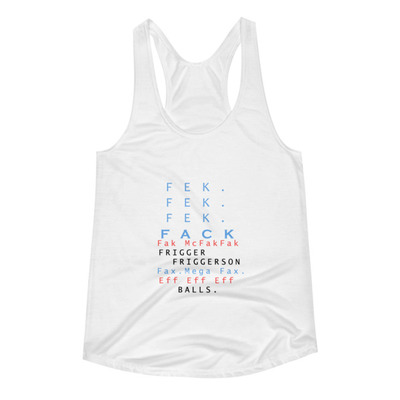 This effin racerback womens tank - by michael david