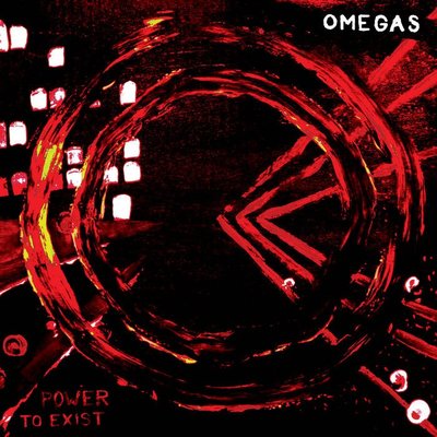 Omegas- Power to Exist