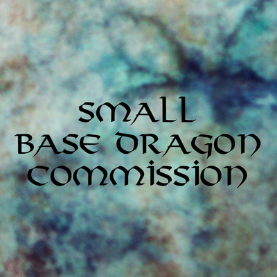 Small base dragon commission