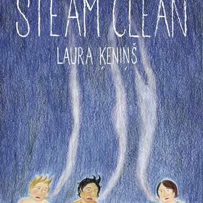Steam clean by laura Ķeniņš