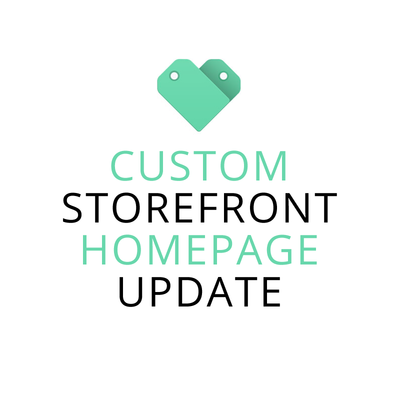 Custom storefront homepage design update