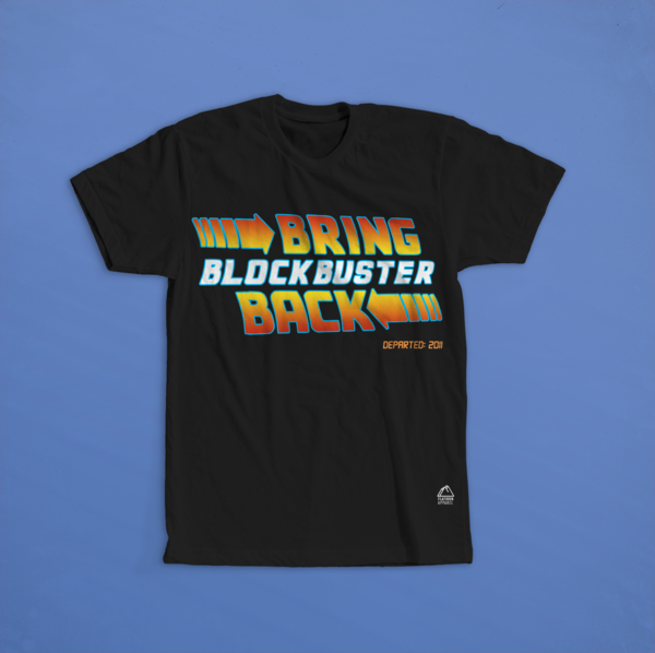 Bring Blockbuster Back T-Shirt