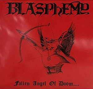 Blasphemy- Fallen Angel of Doom picture Lp