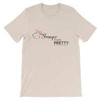 Stronger Than Pretty Unisex short sleeve t-shirt - Thumbnail 3