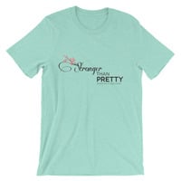 Stronger Than Pretty Unisex short sleeve t-shirt - Thumbnail 12