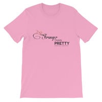 Stronger Than Pretty Unisex short sleeve t-shirt - Thumbnail 14