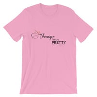 Stronger Than Pretty Unisex short sleeve t-shirt - Thumbnail 15