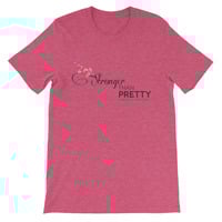 Stronger Than Pretty Unisex short sleeve t-shirt - Thumbnail 16