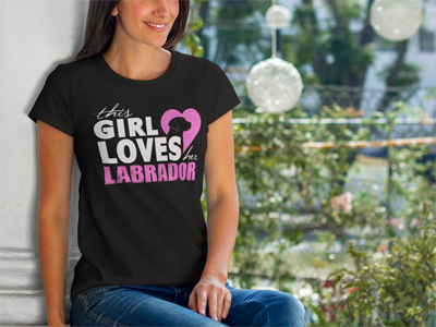 This Girl Loves Her Labrador