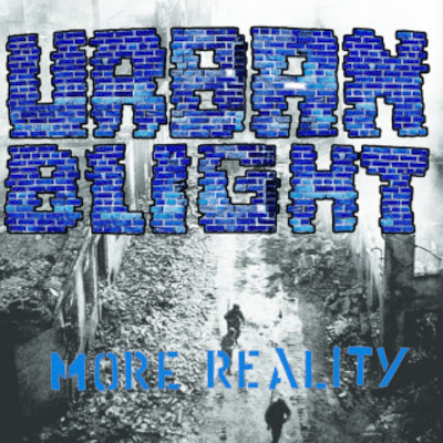 Urban blight- more reality - Thumbnail 2