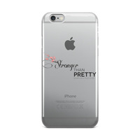 Stronger Than Pretty iPhone 5/5s/Se, 6/6s, 6/6s Plus Case  - Thumbnail 2