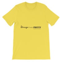 Unisex Stronger Than Pretty short sleeve t-shirt - Thumbnail 12