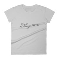 Women's Stronger Than Pretty short sleeve t-shirt - Thumbnail 3