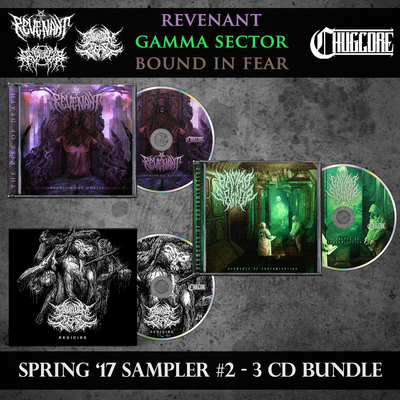 Spring '17 Sampler Part 2 - Revenant, Gamma Sector, Bound In Fear [3 CDs]