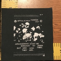 APPALACHIAN TERROR UNIT - "Armageddon Won't Be Brought By Gods..." - Cloth patch - Thumbnail 1