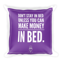 Square Pillow - Make money in bed