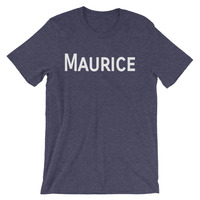 Some people call me Maurice Unisex short sleeve t-shirt - Thumbnail 1