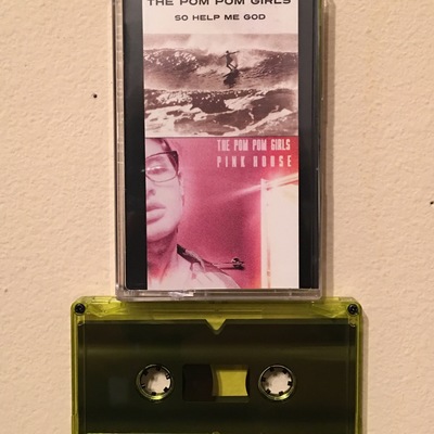 The pom pom girls - so help me god // pink house double album tape