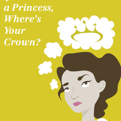 If you're a princess, where's your crown? by sarah ward (signed) - Thumbnail 4