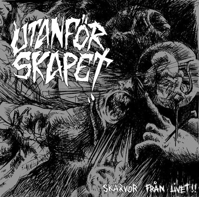 Utanförskapet-Skärvor Från Livet​!​!​! 7" EP