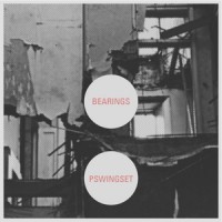 Bearings / Pswingset split 7"