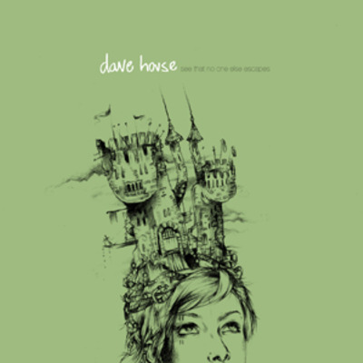 Dave house "see that no one else escapes" lp
