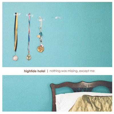 Hightide Hotel "Nothing Was Missing, Except Me" LP