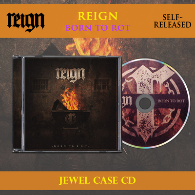 Reign - Born To Rot EP