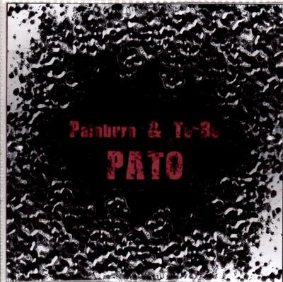 Painburn & To-Bo "PATO" Collab CDr