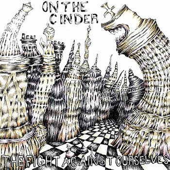 On the cinder - the fight against ourselves lp