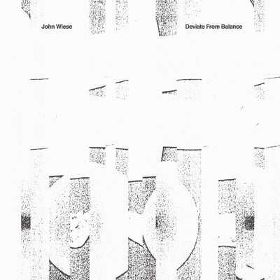 John wiese "deviate from balance" 2xlp (gggr-077)