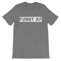 Funny af Unisex short sleeve t-shirt - Thumbnail 2