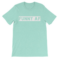 Funny af Unisex short sleeve t-shirt - Thumbnail 3