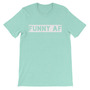 Funny af Unisex short sleeve t-shirt-3