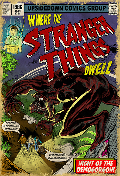 Where the Stranger Things Dwell!